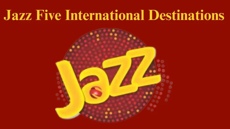 Postpaid Jazz Five International Destinations- Price and Details 2024