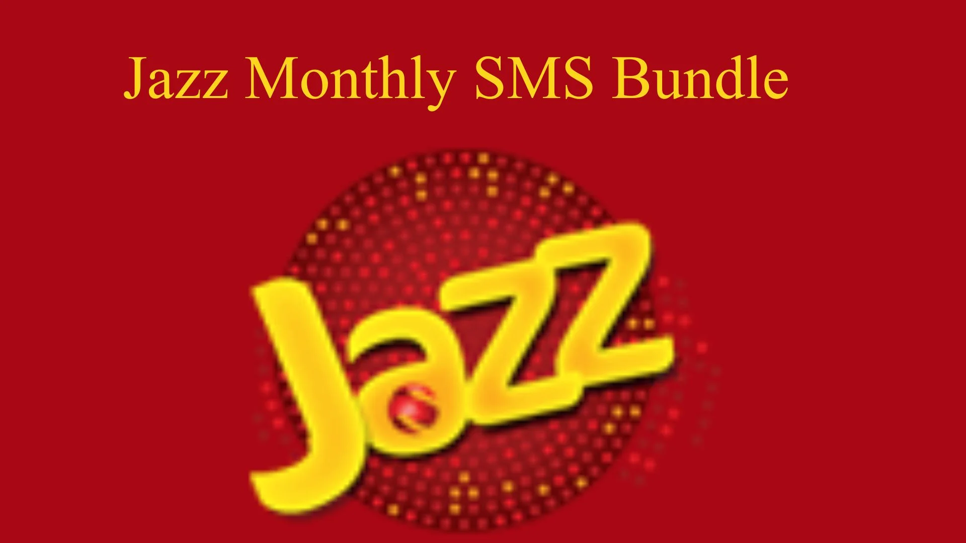 Jazz Monthly SMS Bundle