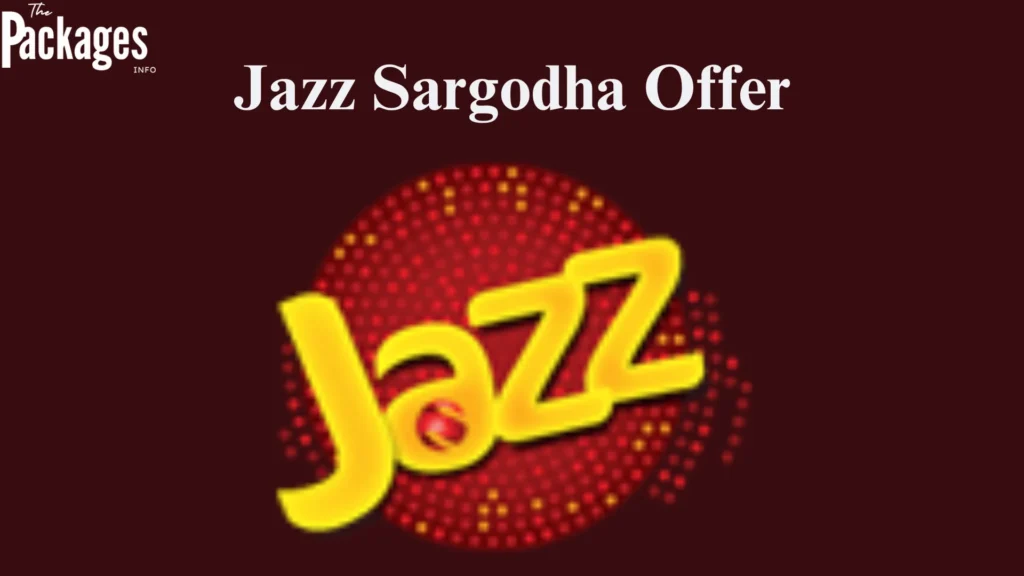 Jazz Sargodha Offer 